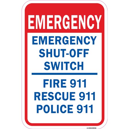 Signmission Safety Sign, 12 in Height, Aluminum, 18 in Length, 25216 A-1218-25216